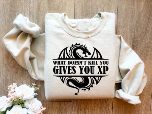 What Doesn't Kill You Gives You XP Sweatshirt, Funny Game Sweater, Dungeons And Dragons T-Shirt, Dungeon Master Shirt