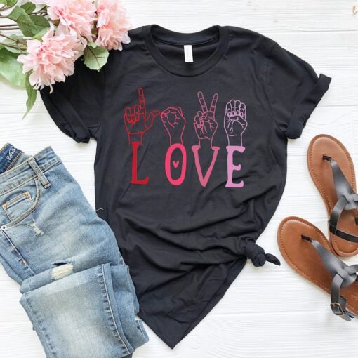 Valentines Day ASL Shirt,Love Shirt Sign Language,Valentines Day Shirts ,ASL Love shirt,Cute Valentine Shirt