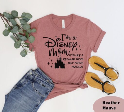 Disney Mom Shirt, Disney Mother's Day Shirt, Mom Disneyland Trip Shirt, Mother's Day Shirt, Family Trip Shirt