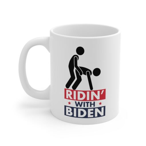 Funny Biden Mug - "Ridin With Biden" Slogan - White Ceramic Coffee Cup for Political Humor Enthusiasts, Unique Gift Idea