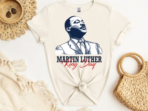 Martin Luther King Day T-Shirt, MLK Shirt, I Have A Dream Tee, Black History Shirt, Human Rights Tee, Equality Shirt