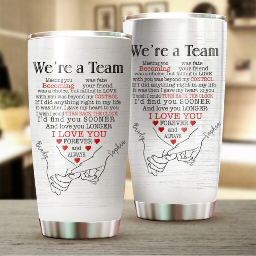 We'Re A Team Tumbler, Custom Gifts, Tumbler Mug, 20Oz Tumbler, Couple Gifts, Anniversary Gifts, Gifts For Her