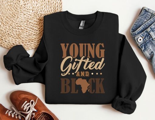 Black History Sweatshirt, MLK Black History Month Sweatshirt, Young Gifted And Black, Black Lives Matter Hoodie