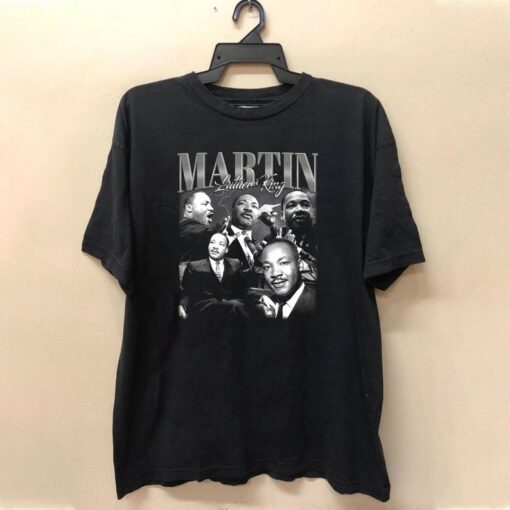 Martin Luther King Shirt, Martin Luther King Shirt, Trendy Shirt, Retro Shirt, Style T-Shirt, Martin Luther King Tees