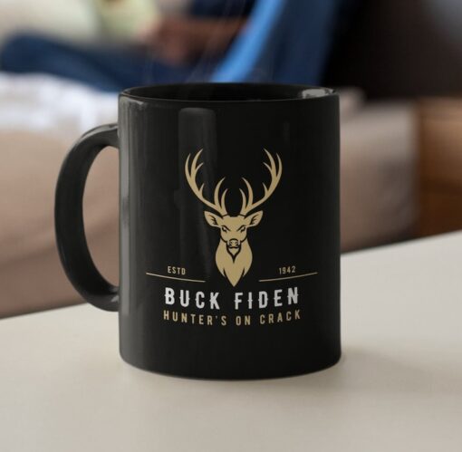 Buck Fiden Coffee Mug, Joe Biden, Donald Trump, Funny Gift, Lets Go Brandon, MAGA, Gift For Him, Gift For Hunter