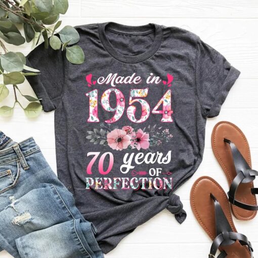 70th Birthday Shirt, Made In 1954 70 Years Of Perfection Women T-Shirt, Floral Seventieth Sweatshirt