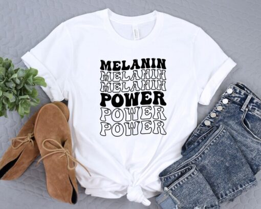 Melanin Power Shirt, Black History TShirt, Black Lives Matter Shirt, Black Culture Shirt, Human Rights, Black Pride Tee