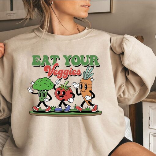 Eat your veggies sweatshirt,vegan shirt,vegetarian shirt,herbivore shirt,vegan gift for women,eat your veggies shirt