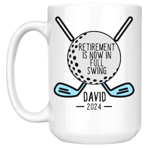 Retirement is Now on Full Swing Mug, Personalized Retirement Gift for Men, Funny Golfing Mug, Retired Golfer Dad