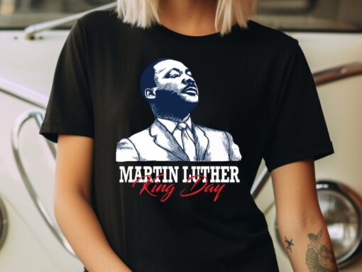 Martin Luther King Day T-Shirt, MLK Shirt, I Have A Dream Tee, Black History Shirt, Human Rights Tee, Equality Shirt