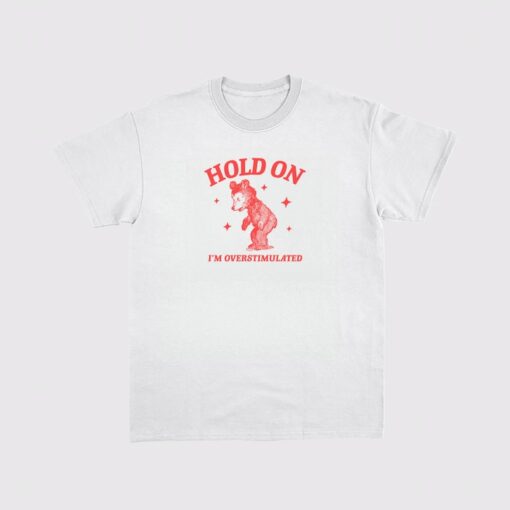 Hold on I'm overstimulated Unisex Heavy Cotton Tee