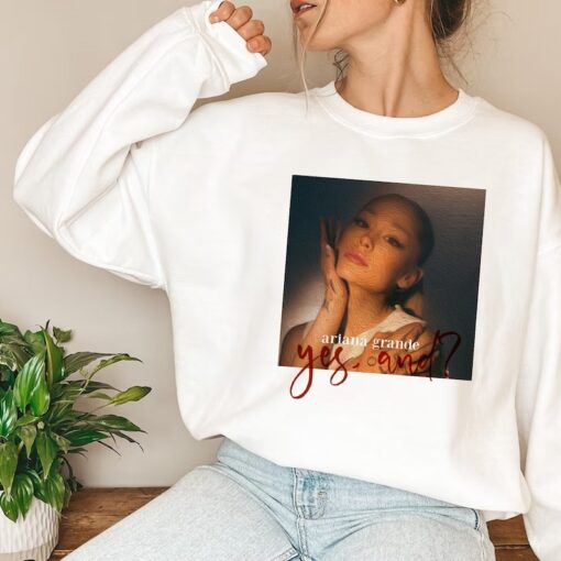 Ariana Grande Yes, And Shirt, Arianators 2024 Shirt, Unisex Heavy Blend Crewneck Sweatshirt, Arianators, Ariana Tour