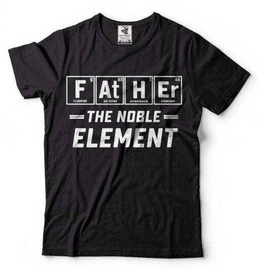 Gift For Dad T-Shirt Fathers Day Gift Gift For Dad From Daughter T-shirt Gift Ideas For Father Cool Dad Chemistry