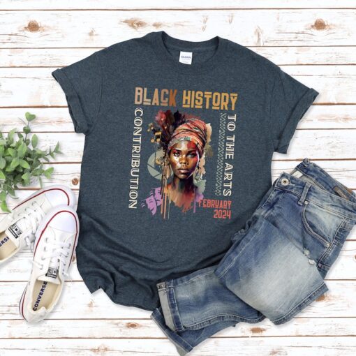 Black History Month 2024 Shirt, Black Contribution To The Arts Shirt, African Americans And The Arts