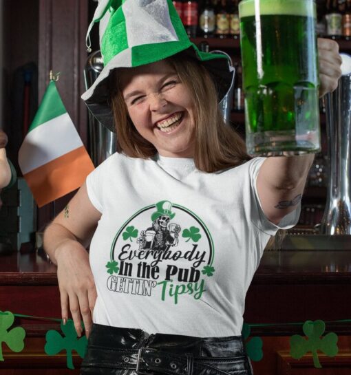 Everybody in the Pub Skeleton , Gettin Tipsy, St Patricks Day Shirt St Pattys, St Paddy, Shirt, Lets Get Lucked Up