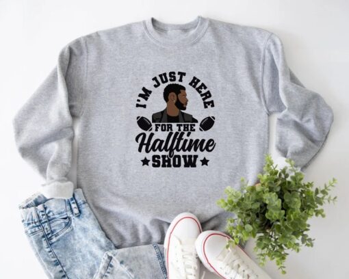 I'm Just Here For The Halftime Show Sweatshirt, Football Sweatshirt, Superbowl 2024 Crewneck, Usher halftime Show