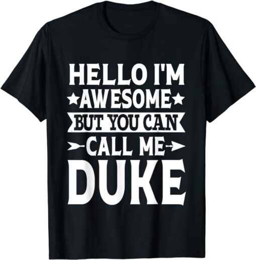 Duke Surname Call Me Duke Family Team Last Name Duke T-Shirt