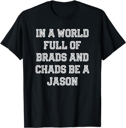 TEAM JASON FAN JASON SUPPORTER T-Shirt