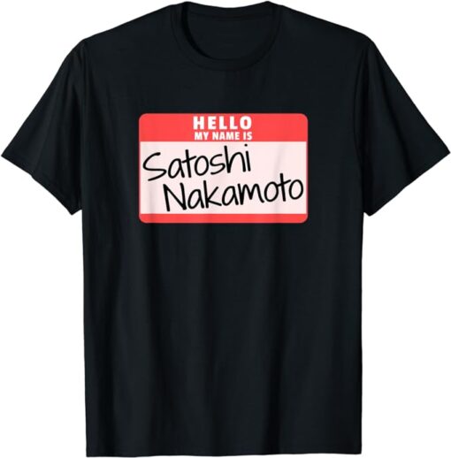 Hello My Name is Satoshi Nakamoto Halloween Costume T-Shirt