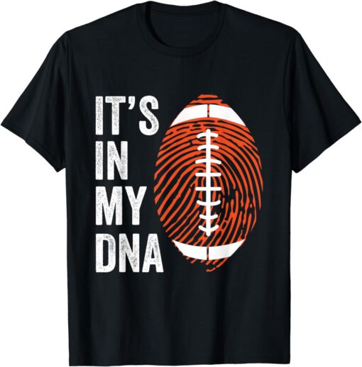 It's In My DNA American Football Fingerprint Football Player T-Shirt