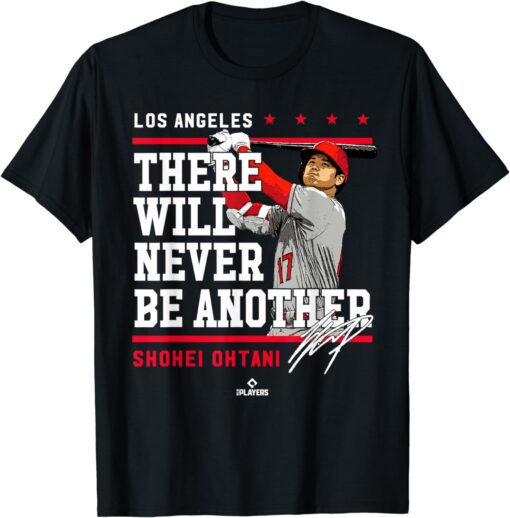 Never Be Another Shohei Ohtani Los Angeles MLBPA T-Shirt