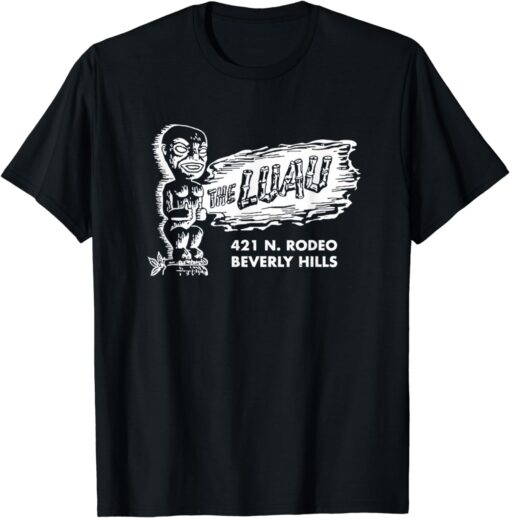 Luau Tiki Bar Beverly Hills Los Angeles Retro Vintage T-Shirt