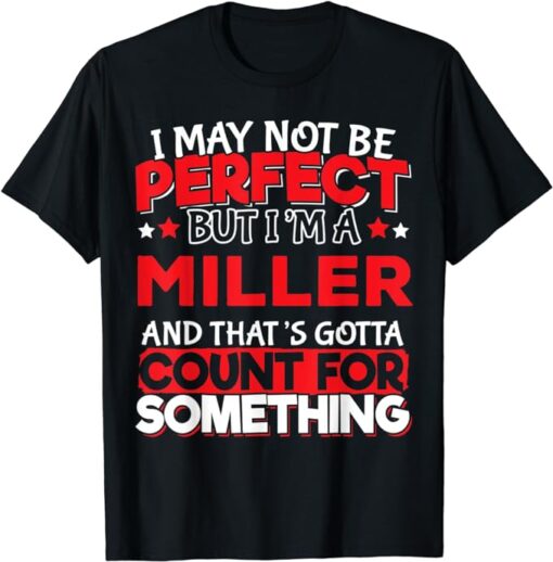 Miller Family Photo Shoot Vacation and Reunion T Shirt T-Shirt