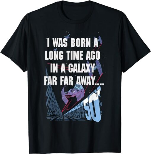 Star Wars I Was Born A Long Time Ago 50th Birthday Disney+ T-Shirt