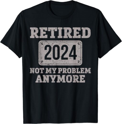 Retired 2024 Decoration Men Women Retirement T-Shirt