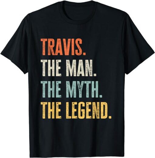 Travis The Best, Man Myth Legend, Funny Best Name Travis T-Shirt