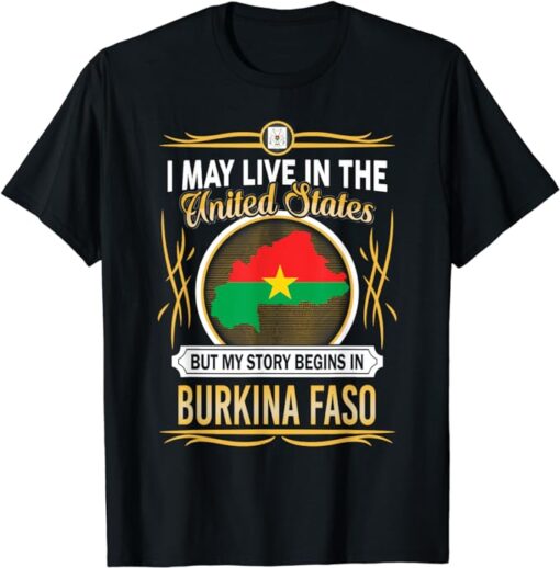 Burkina Faso live in united states T-Shirt