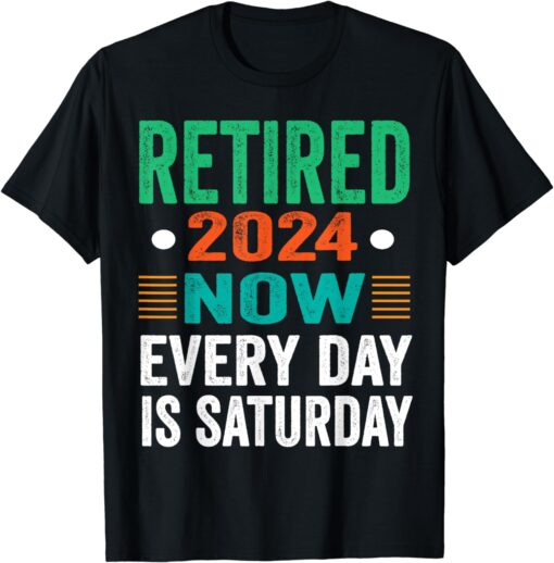 Funny Retirement 2024 - Retired 2024 - Retirement quote 2024 T-Shirt