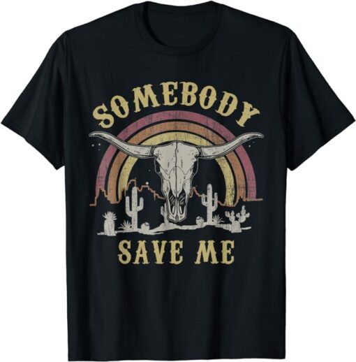 Somebody Save Me From Myself T-Shirt