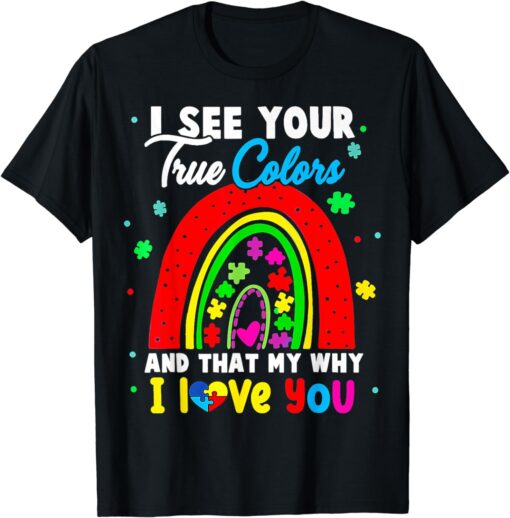 Autism Awareness Rainbow I See Your True Colors Puzzle T-Shirt