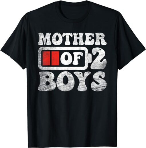 mother of 2 Boys from Son to Mothers Day Birthday Women T-Shirt