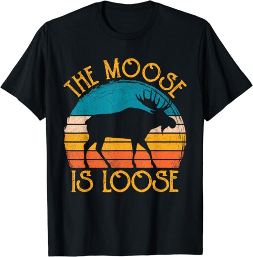 Funny Moose Is Loose Animal Apparel, Cute Men Women Alaska T-Shirt