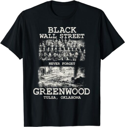 Black Wall Street Tulsa Oklahoma Black History T-Shirt