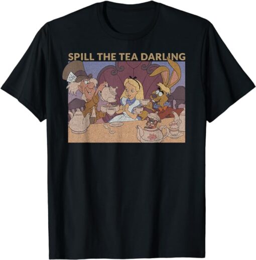 Disney Alice In Wonderland Group Shot Spill The Tea Darling T-Shirt