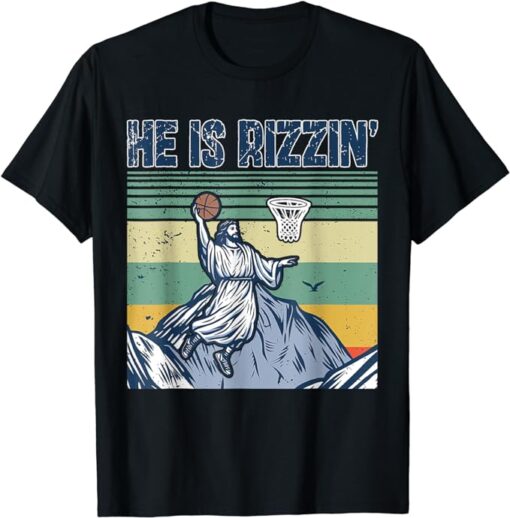 Retro He is Rizzin' Funny Jesus Playing Basketball T-Shirt