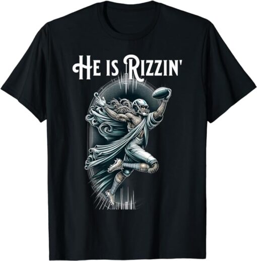 He is Rizzin Jesus Playing Football Funny Sports Rizz T-Shirt