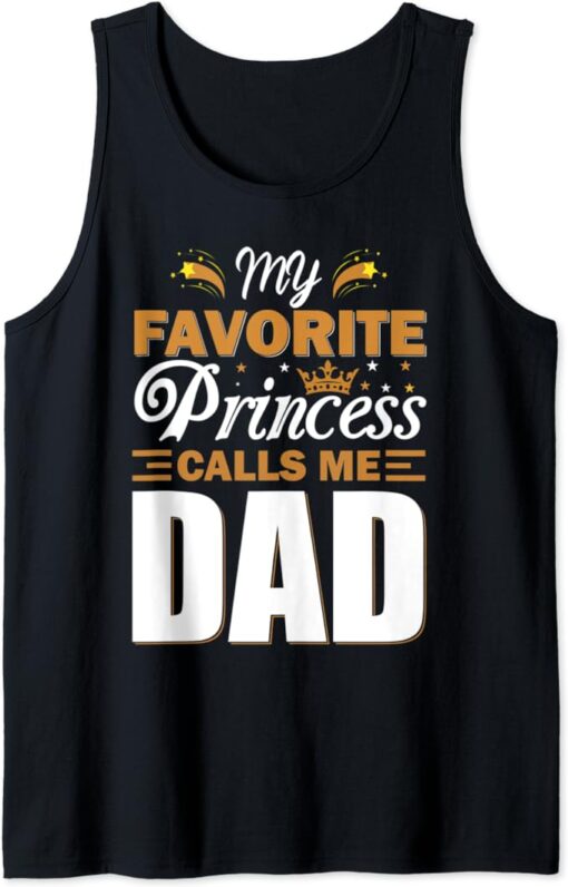 fathers day greatest best dad favorite princess daughter Tank Top