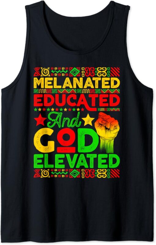 Melanated Educated Black History Month Juneteenth Melanin Tank Top