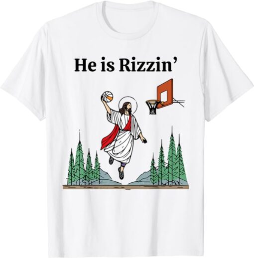 He Is Rizzin Funny Kids Easter Day Jesus Playing Basketball T-Shirt