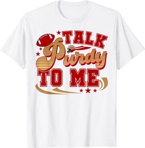 Talk Purty To Me shirt Retro Men Women Kids T-Shirt