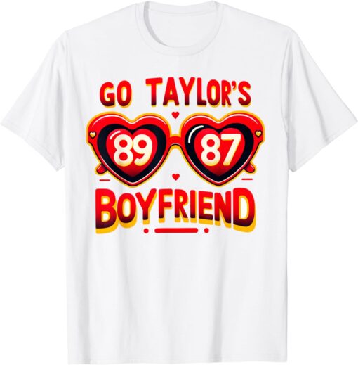 SUPER BOWL - GO TAYLOR'S BOYFRIEND T-Shirt