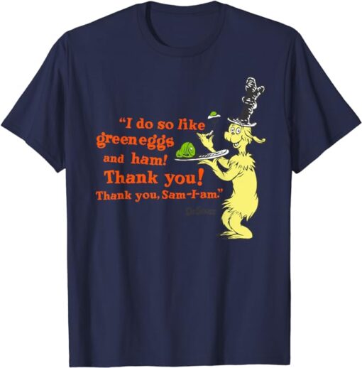 Dr. Seuss Green Eggs and Ham "I Do So Like" quote T-Shirt