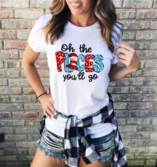 On the places you will go Shirt, Teaching shirt ,Dr.Suess book Shirt, Dr. Suess shirt, literacy weekShirt