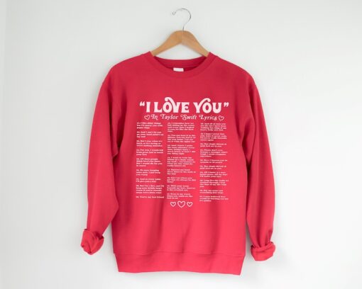 I Love You in Taylor Lyrics Sweatshirt, Taylor Swiftie Shirt, Swiftie Merch, Swiftie Hoodie, TS I Love You Crewneck