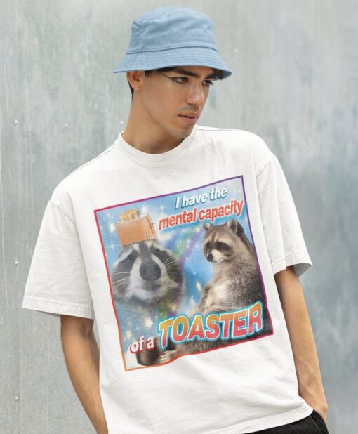 I Have The Mental Capacity Of A Toaster Meme Shirt -Raccoon Tanuki,Opossums Lover Shirt,Possums Shirt,Sad Opossums Meme