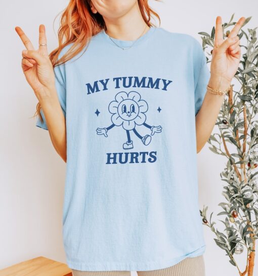 My Tummy Hurts, Tummy Ache Survivor, Meme T Shirt, Funny T Shirt, Retro Cartoon, Vintage Cartoon, UNISEX